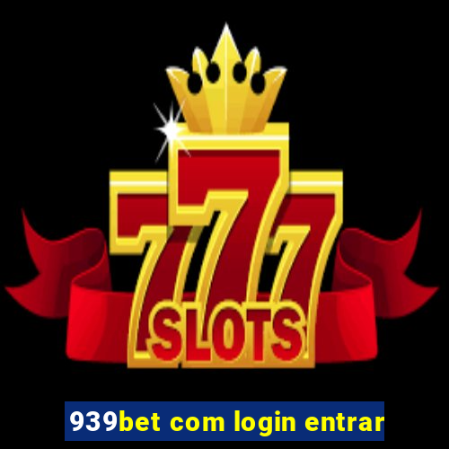 939bet com login entrar